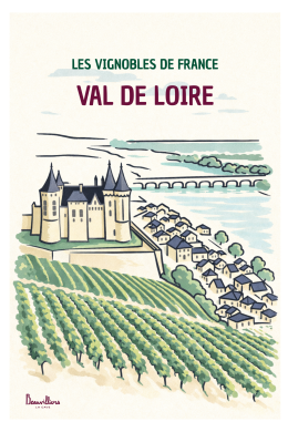 Les vignobles de France – Val de Loire